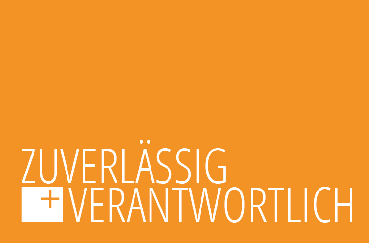Wir sind zuverlässig und arbeiten verantwortlich